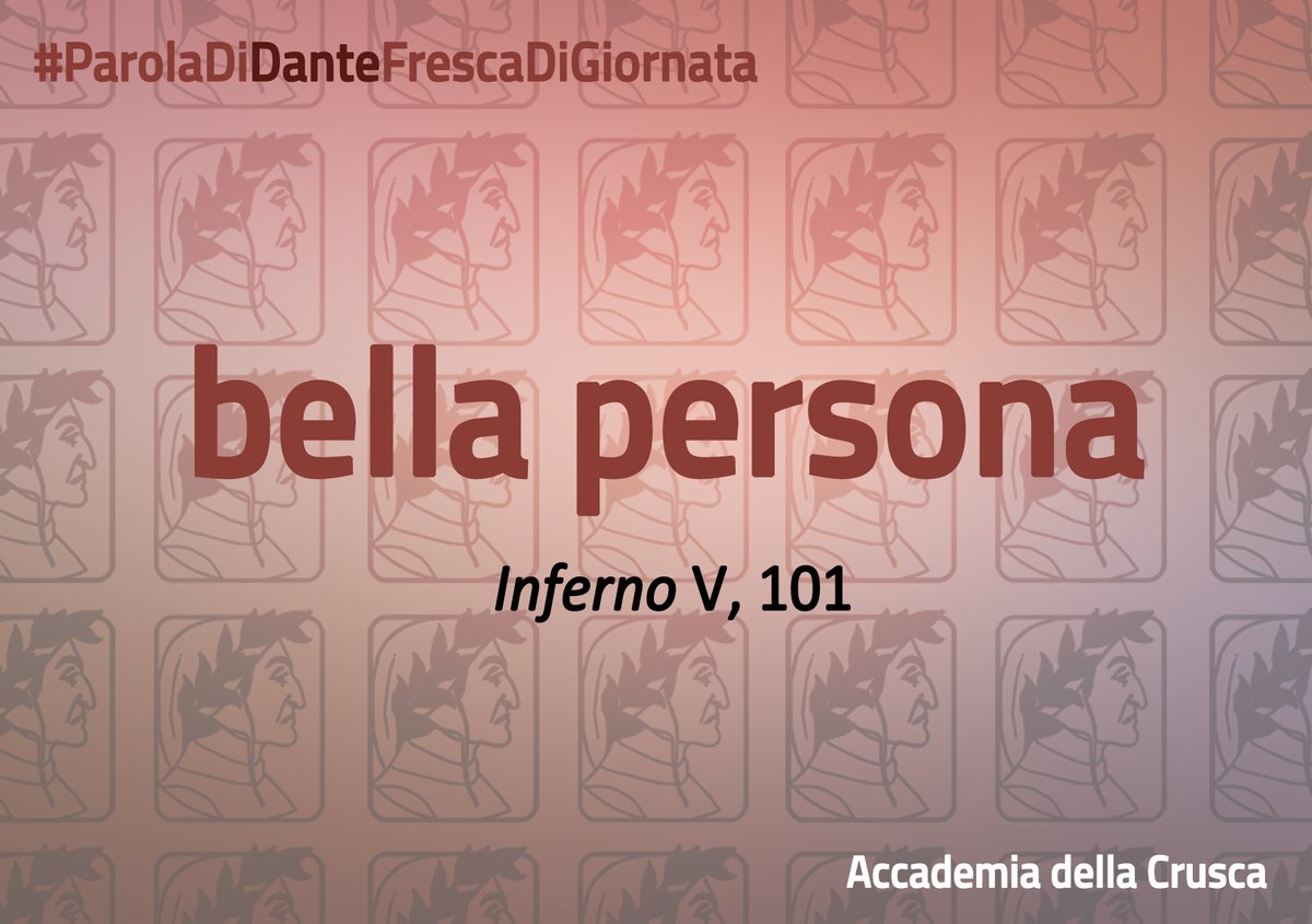 #ParolaDiDanteFrescaDiGiornata
bella persona
(Inferno, V, 101)

“Amor, ch'al cor gentil ratto s'apprende,
prese costui de la bella persona
che mi fu tolta; e 'l modo ancor m'offende”

 #dante #dante700 #dante2021