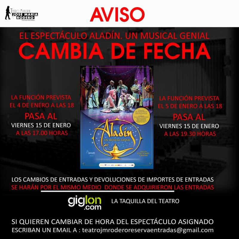 🚨AVISO URGENTE🚨 
Por cuarentena de un miembro de la compañía, el espectáculo ALADÍN. UN MUSICAL GENIAL cambia de fecha: del 4 y 5 de enero pasa al VIERNES 15 de enero a las 17:00 y 19:00 horas. 
Más información del cambio de entradas y devolución en teatrojmrodero.es