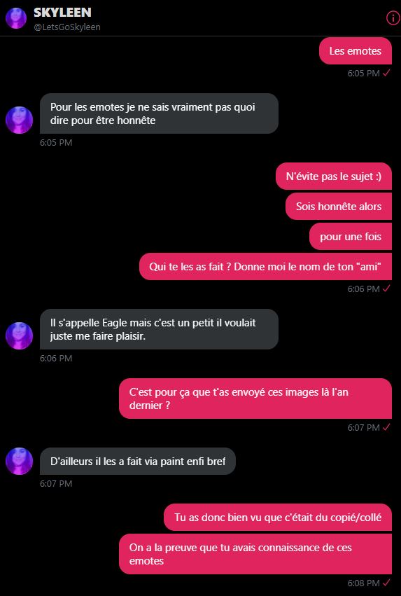 Puis, après exposition des faits et de la connaissance de ces emotes, elle change de version, n'ayant soit disant pas connaissance de celles-ci AVANT de les avoir reçues.Elle a passée commande à l'artiste en février 2020.