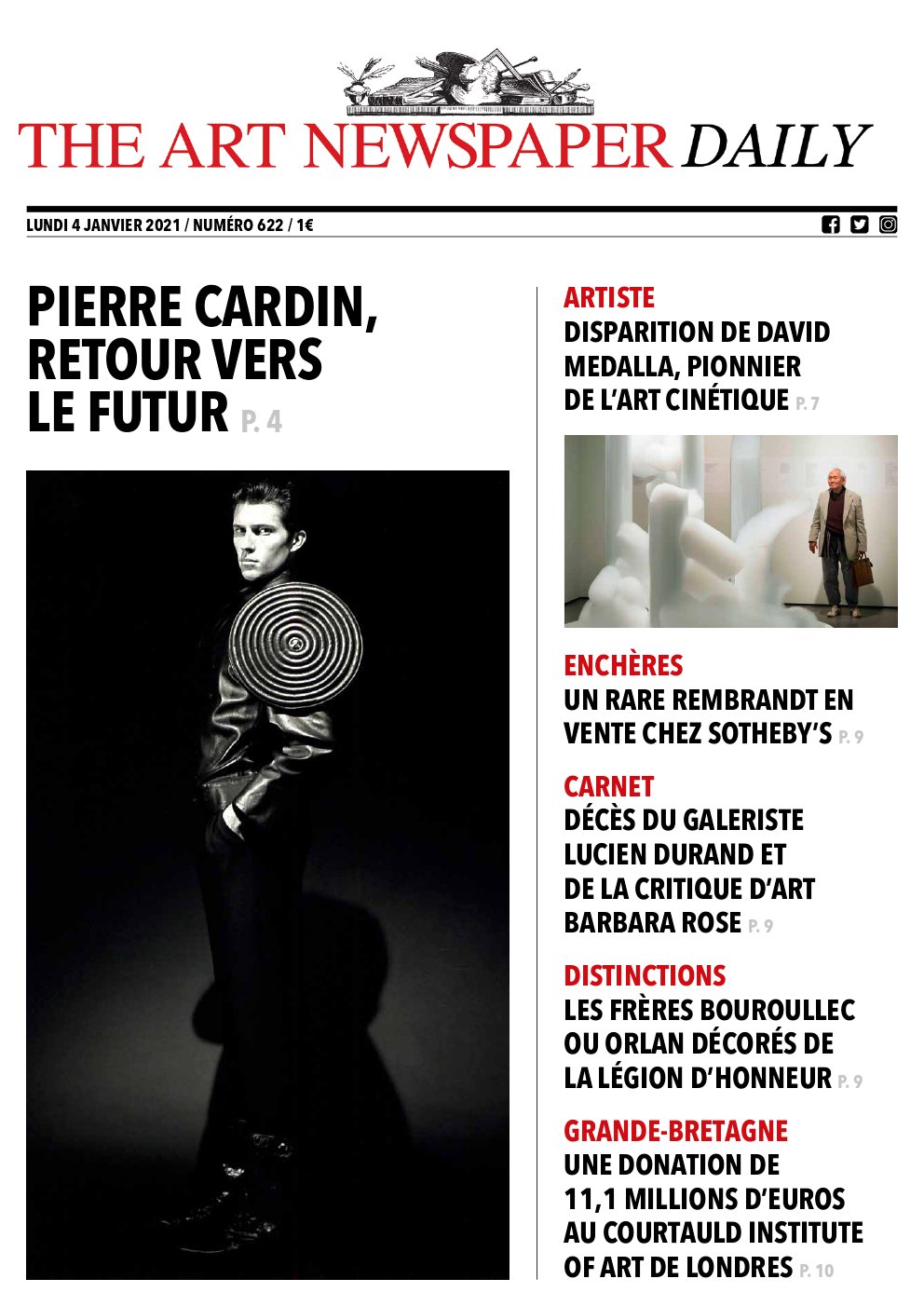 The Art Newspaper France On Twitter Au Sommaire Du Daily Lundi 4 Janvier 2021 Pierre Cardin Retour Vers Le Futur Disparition De David Medalla Un Rare Rembrandt En