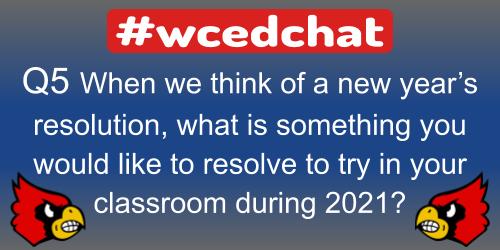 #wcedchat