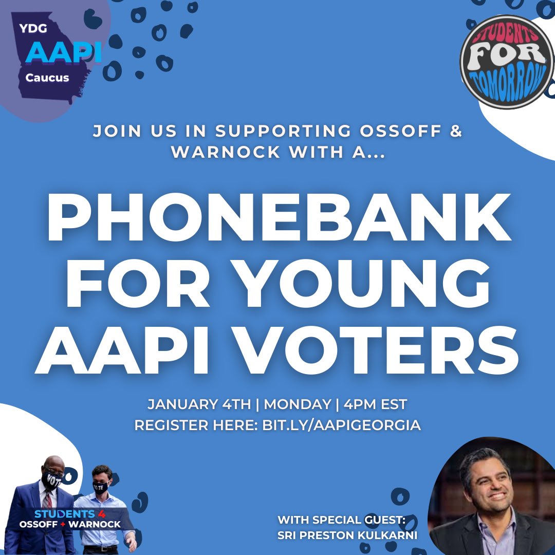 s4ossoffwarnock's tweet photo. The Georgia runoffs are in TWO DAYS, and we need YOUR help to flip the Senate blue! Join the YDG AAPI Caucus, Students Tomorrow, and Students for Ossoff and Warnock in calling young AAPI voters across the state. Let’s make that final push! https://t.co/H47YU1epNO