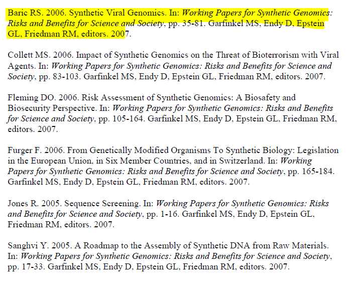 You just read the Baric Paper, one of 6 in a series, the rest are available here in a 191 page document https://www.researchgate.net/publication/38000020_Working_Papers_for_Synthetic_Genomics_Risks_and_Benefits_for_Science_and_Society