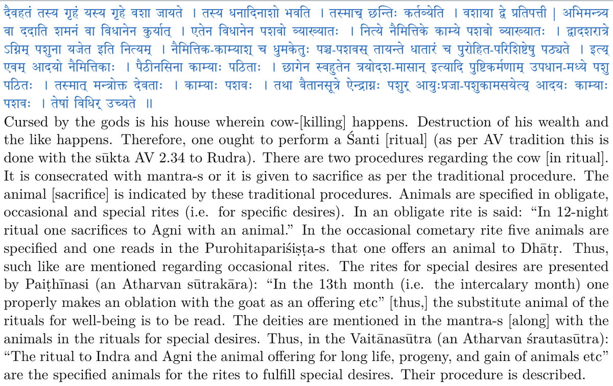 However, the below extract from the commentary on that sUtra by the scholiast keshava (from a time when bovine-sacrifice was a taboo) points to alternatives. It points a two step process:1. First, the sacrifice was probably accompanied by an expiatory rite with AV 2.34 the shAnti
