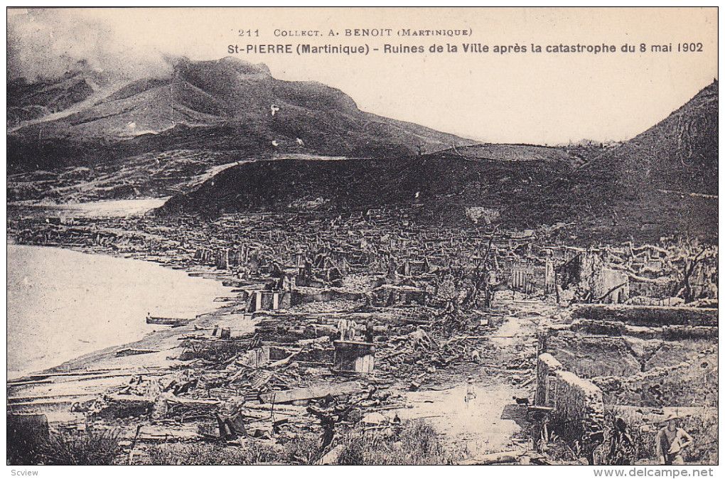 The town at St. Pierre, the second-largest town and 15% of the population of the island, vanished in a few minutes. A superheated cloud of gas and lava rolled over the town and vaporized everything more than 2 feet high. There were only 2 survivors; everyone else burned alive.