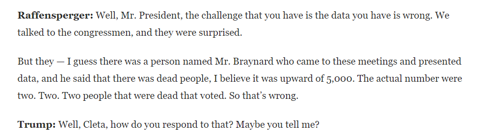 At one point Raffensperger stands up to another Trump lie, and it becomes clear Trump is just repeating random conspiracy theories people he knows have told him.
