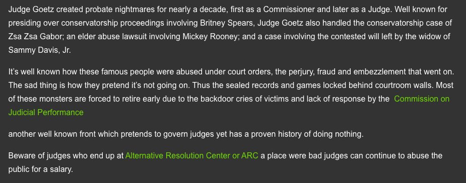 In 2015, Judge Goetz retired from the bench and joined the mediation firm Alternative Resolution Center (labelled "a place were bad judges can continue to abuse the public for a salary") where she proudly displayed that she handled Britney's conservatorship case.  #FreeBritney