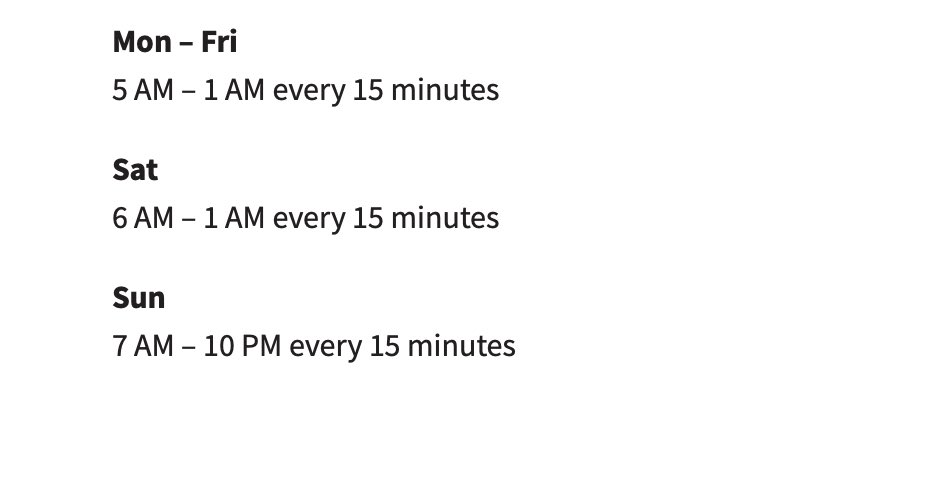 … good frequency and span (pre-COVID weekday was 10 min, I believe)…