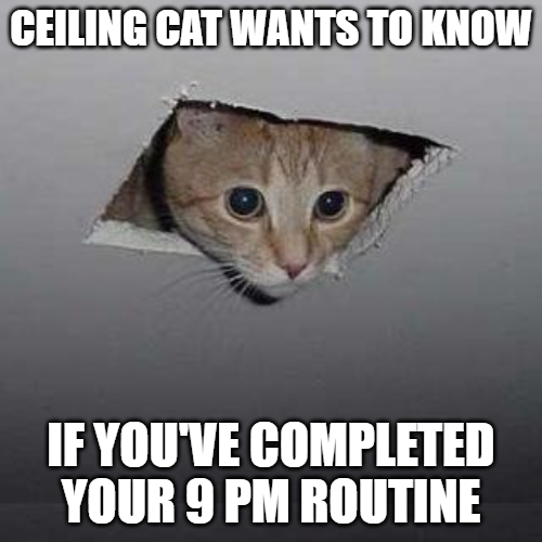 FayettevillePD's tweet image. Just checking in... Have you done your #9PMRoutine?