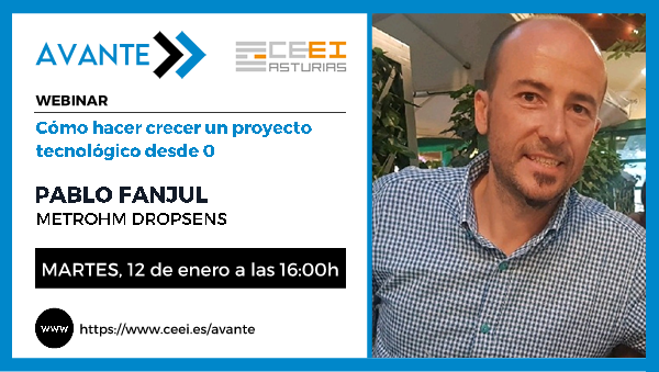 "Cómo hacer crecer un proyecto tecnológico desde 0" impartido por Pablo Fanjul de Metrohm Dropsens 
🗓️Martes, 12 enero, 16:00 horas.

Webinario organizado por <a href="/ceeiasturias/">CEEI Asturias</a> dentro del Programa Avante.

ceei.es/sites/agenda/e…