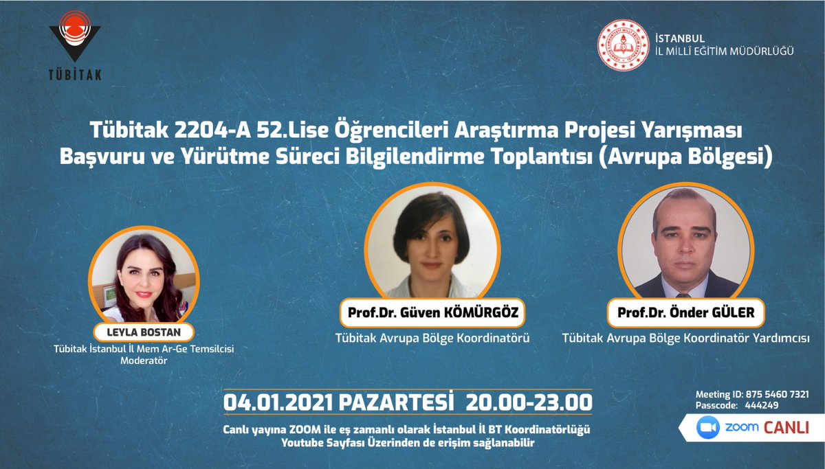 ist_arge's tweet photo. 📢 TÜBİTAK 2204-A 52. Lise Öğrencileri Araştırma Projesi Yarışması Başvuru ve Yürütme Süreci Bilgilendirme Toplantısı...

🗓️ 04 Ocak Pazartesi / Bugün
⏰ 20:00

👥 #Zoom ve #YouTube
🎥https://t.co/2w6wMzeni4

@tcmeb @memleventyazici
@Tubitak @istanbulilmem @OzilLevent https://t.co/XMi3sJJ0y0