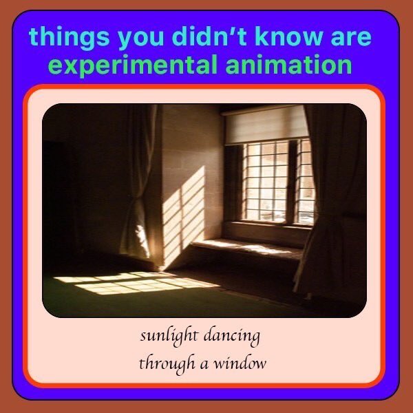Things you didn’t know are experimental animation (a thread)