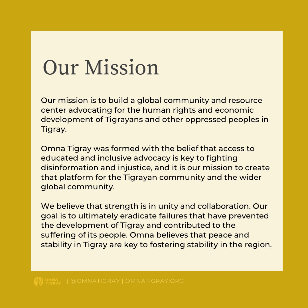 OmnaTigray's tweet photo. Omna Tigray was founded by a collective of Tegaru from all over the world who believe in educated advocacy and access to resources. 

Our vision is to fight injustice, advocate for peace and economic development, and amplify the voices of the people in #Tigray.

#OmnaTigray https://t.co/pvxk8kNNQe