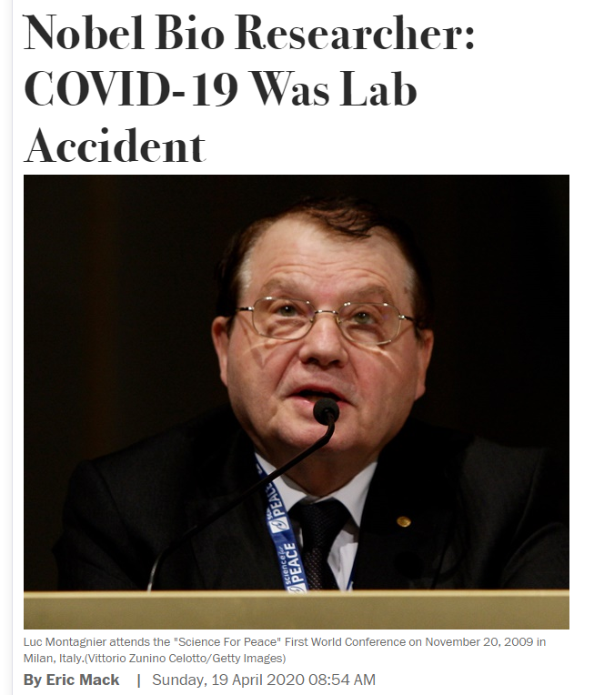 In April of last year, a Nobel Prize winner who discovered the AIDS virus also believed COVID-19 was the result of a lab accident at Wuhan's National Biosafety Laboratory. Virologist Luc Montagnier said, "The Wuhan lab specialized in these coronaviruses since the early 2000's."