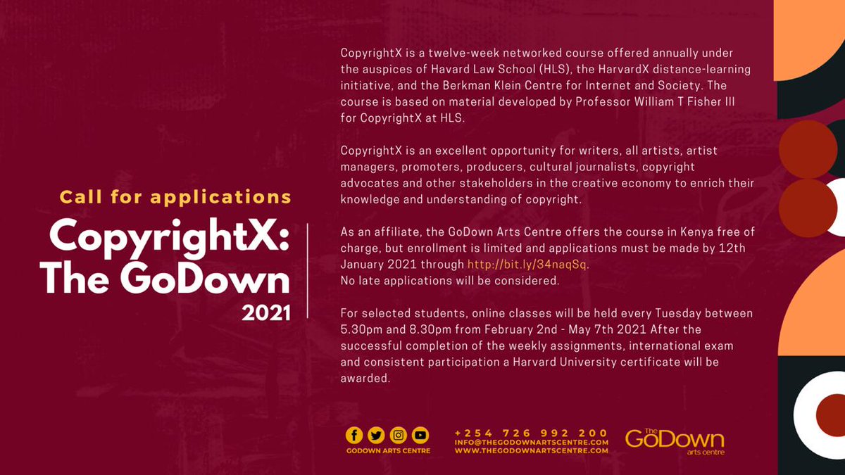 Are you a creative or a stakeholder in the Kenyan creative economy with an interest in copyright? Here's a great opportunity to participate in the CopyrightX by GoDown Arts Centre for free via bit.ly/34naqSq Application deadline is 12 January 2021.