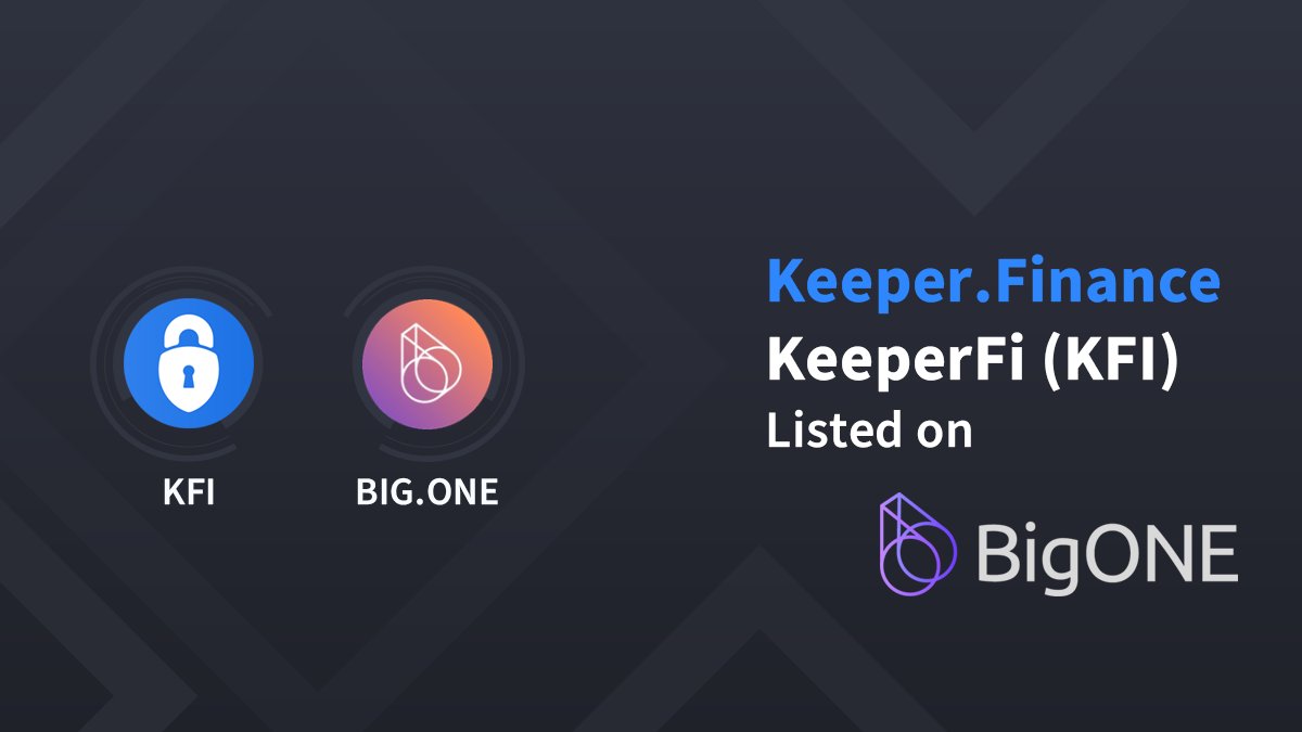 #KeeperFinance listed on <a href="/BigONEexchange/">BigONE</a> 
Trade pair:- big.one/en/trade/KFI-E…

Keeper.Finance dApp is live
Keeper: app.keeper.finance
Swap: swap.keeper.finance
Stake: stake.keeper.finance
Gov: gov.keeper.finance
#KFI #KeeperFi