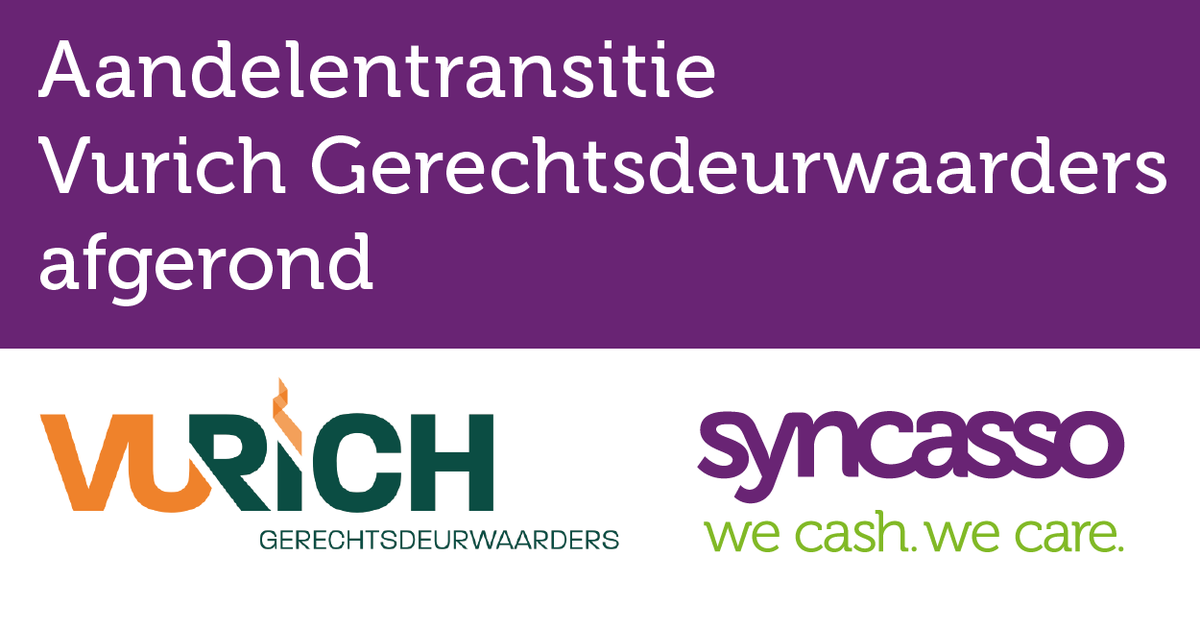 Syncasso's tweet image. Aandelentransitie Vurich Gerechtsdeurwaarders afgerond. Succesformule maakt snellere overdracht mogelijk. Lees hier verder: bit.ly/2X66npB