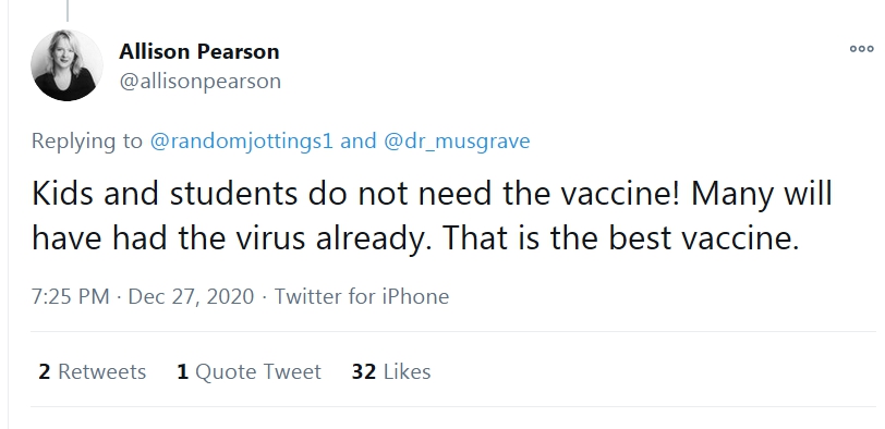 13/ The below is a lie. I repeat,  @allisonpearson is lying with this claim.  #COVID19 *can and does* kill young people too, we still don't know the long-term effects in children, & the purpose of the vaccine is ALSO to stop transmission of the virus. https://twitter.com/allisonpearson/status/1343261619346952195