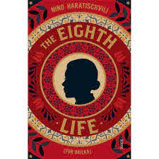  #DailyWIT 2/365:The Eighth Life (for Brilka), by Nino Haratischwili, translated from German by  @cctranslates &  @the_germanist,this family saga set in Soviet times won the 2020 Warwick Prize for Women in Translation. #GeorgianLit  #WomenInTranslation  #WIT  #GLLI