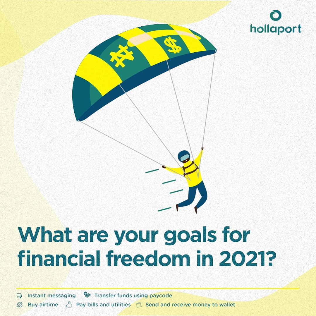 2021 is a new year and with it comes new opportunities to achieve your goals.
What are your plans for financial freedom this year?

#Hollaport #DoMoreWithHollaport #FinTech #PayBills #MobileWallet #ChatWithFriends