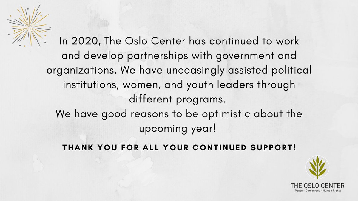 oslocenter's tweet image. Throughout the previous challenging year, The Oslo Center was satisfied to fulfill its commitment to partners, being true to its mandate of strengthening democratic practices. We look forward to sharing more of our work during 2021!  #democracyassistance #TheOsloCenter