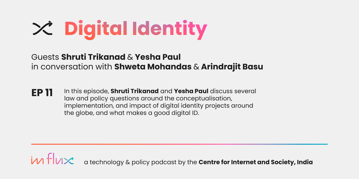 cis_india's tweet photo. Catch the season 1 finale of #InFluxPodcast, and listen to @trikshruti and @oldpinkdog speak about legal and policy questions concerning global #DigitalID programs.
Subscribe to In Flux on your favourite podcast app
https://t.co/mxdrbzizD6
#DigitalIDDesign https://t.co/oVQjVgzoKw