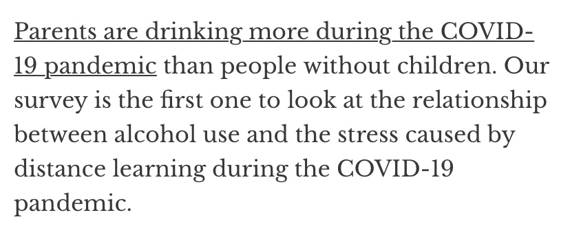 But at the very minimum we shouldn't try to sweep these problems under the carpet https://theconversation.com/parents-with-children-forced-to-do-school-at-home-are-drinking-more-143164