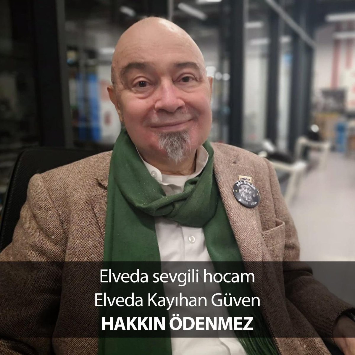 Sevgili hocam, güzel insan #KayıhanGüven yaşamını yitirmiş. Dünya için ne büyük bir kayıp. Çok çok üzgünüm.