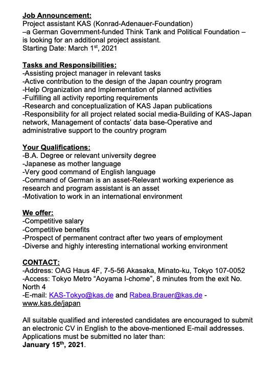 japanologieffm's tweet photo. Stelle bei der Konrad Adenauer Stiftung #Tokyo: (@kas_tokyo)
Job Announcement: Project assistant
Starting Date: March 1st 2021
Mehr Informationen:
(Anforderungen, Bewerbungsschluss ... etc.)
⬇️
#japanwork #japanjob #japanesestudies #japancareer https://t.co/FgTOpbXB6W