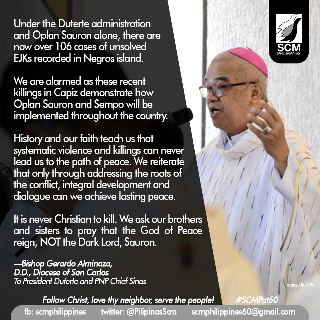 'We call on President Duterte and PNP Chief Sinas to stop implementing these pro-death Oplan Sauron and SEMPO in Negros and the rest of the country.' —Bishop Gerardo Alminaza, D.D., Diocese of San Carlos #Justice4TumandokMassacre #StopTheKillingsPH #StopKillingIPs #PanayPatayan