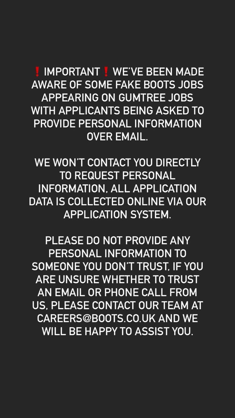 baseren hoe te gebruiken mengsel Boots Jobs on Twitter: "IMPORTANT❗️We've been made aware of some fake Boots  jobs on Gumtree Jobs with applicants being asked to provide personal  information over email. Please read statement below and do