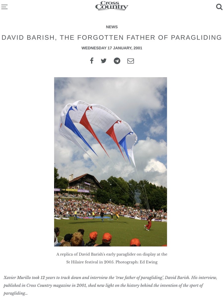 4/4. Re-enactment of the 1965 flight in France in 2005 and short bio.  #paragliding  #paragliders  https://xcmag.com/news/david-barish-the-forgotten-father-of-paragliding/