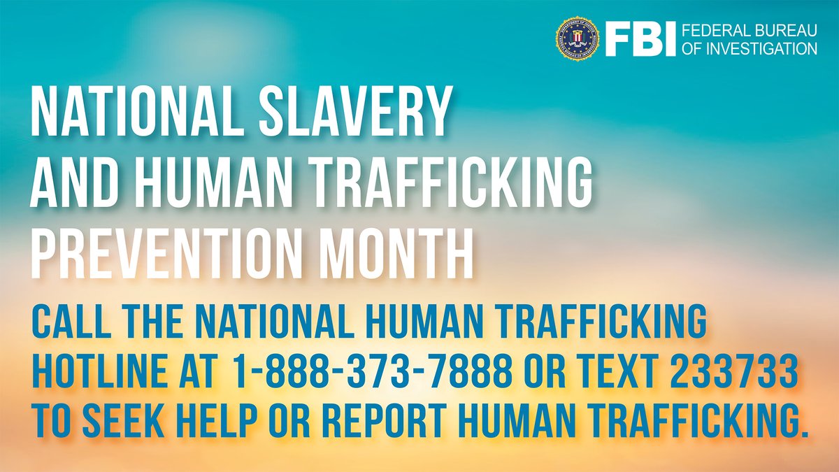 FBIMiamiFL's tweet photo. January is National Slavery and Human Trafficking Prevention Month. If you are a victim of human trafficking or if you have a tip about a potential trafficking situation, call the National Human Trafficking Resource Center at 1-888-373-7888. #EndTrafficking https://t.co/zMtIVQU0Eq