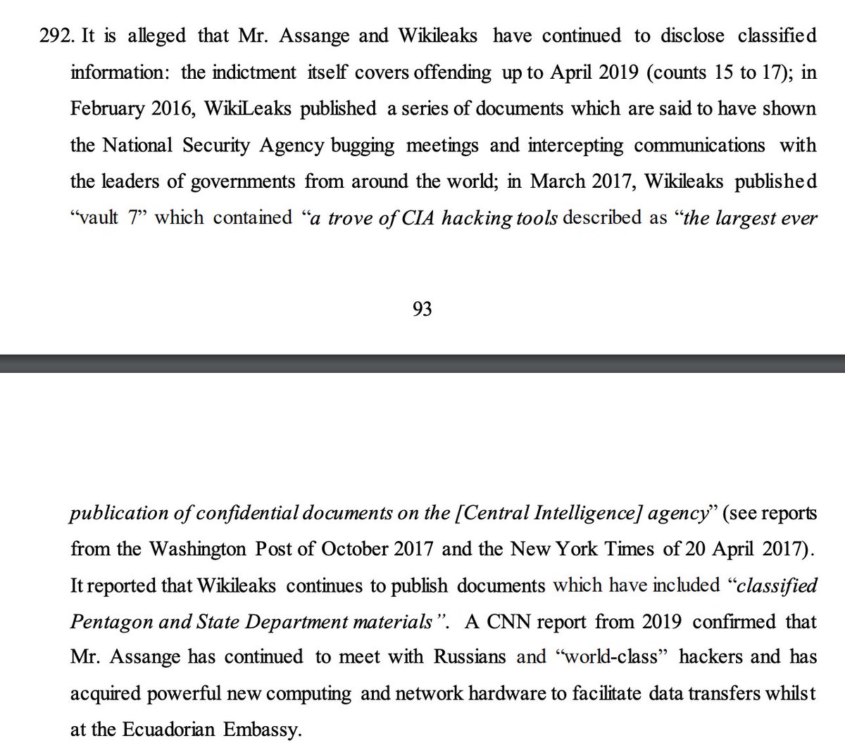 As mentioned, Baraitser went beyond the record before her on several occasions, in part to consider the import of Vault 7. Here, it worked in favor of Assange, bc it's how she blew off USG [empty] assurances that Assange might not be subject to SAMs.