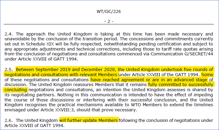 GOODSTariffs, tariff quotas, farm supportThe UK is now applying the commitments it proposed in 2018 with amendments in May and Dec 2020 (correcting errors) even though they have not been agreed.5 rounds of talks. Some agreement, or “close” to https://docs.wto.org/dol2fe/Pages/SS/directdoc.aspx?filename=q:/WT/GC/226.pdf&Open=True3/12