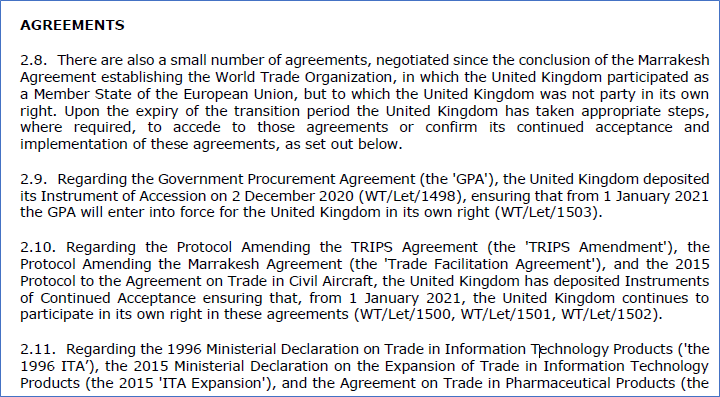 AGREEMENTSThe UK confirms accession/ratification in its own right● Government Procurement● intellectual property (amendment)● Trade Facilitation● Civil Aircraft● information technology products (duty-free)● pharma products (duty-free) https://docs.wto.org/dol2fe/Pages/SS/directdoc.aspx?filename=q:/WT/GC/226.pdf&Open=True5/12