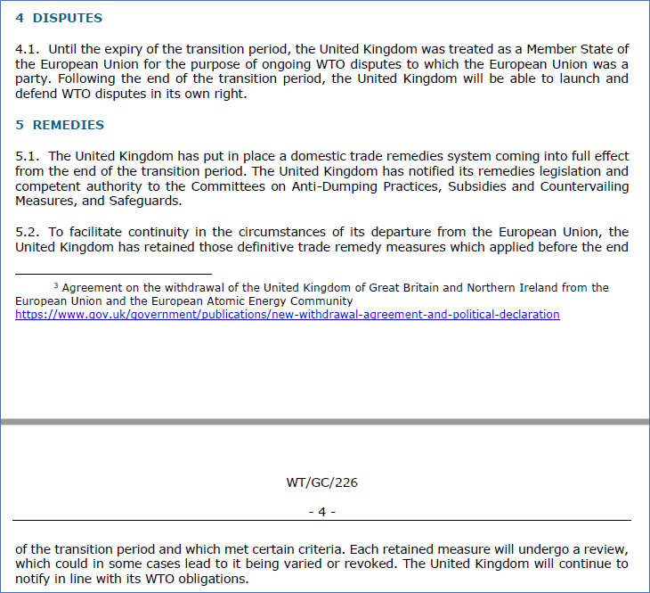 WTO DISPUTE SETTLEMENTThe UK says it can participate as itself instead of through the EUREMEDIESThe UK now has its own system, notified to the committees on anti-dumping, subsidies and safeguards. Measures applied by the EU: retained & reviewed https://docs.wto.org/dol2fe/Pages/SS/directdoc.aspx?filename=q:/WT/GC/226.pdf&Open=True11/12