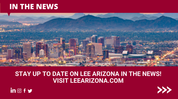 Stay up to date on the latest news featuring Lee Arizona! Visit leearizona.com and scroll to local news.
