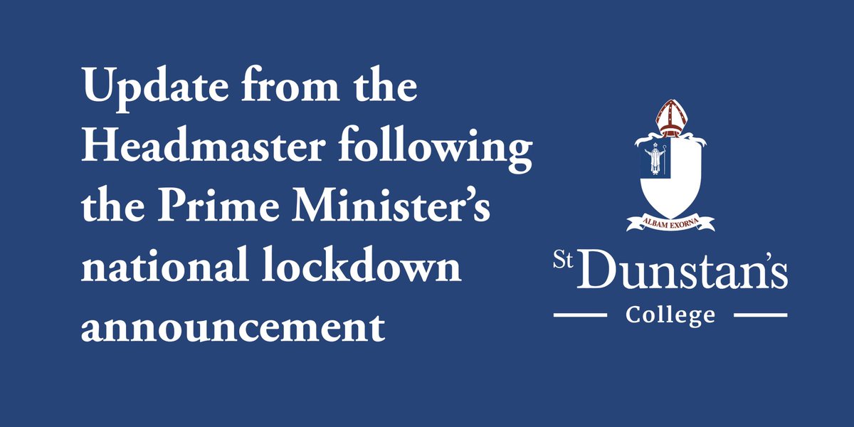 An update from the Headmaster has been posted on our website following the Prime Minister's latest announcement of a national lockdown.

Read the update here: stdunstans.org.uk/community/coro…