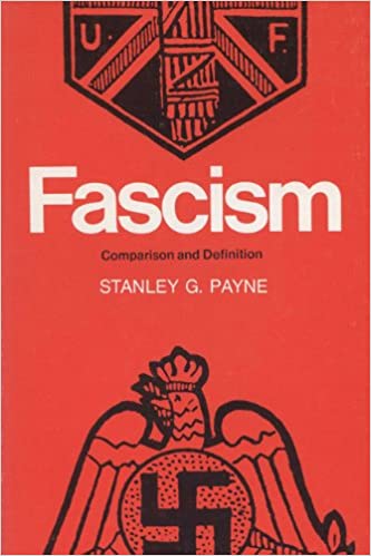 My favorite historian of fascism is Stanley Payne. His "A History of Fascism" is the best overview. The second book pictured here is a taxonomic overview of fascism that focuses on ideological differences and policies in different countries.