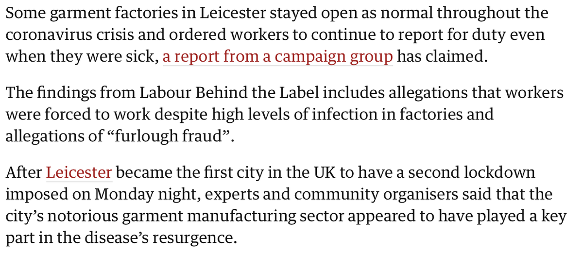 Why did they have an outbreak? Because workers were working in unsafe conditions, & because workers did not feel they could self-isolate when sick. These outbreaks then spilled over into the community, & restrictions came in.It is as simple as that. 8 https://www.theguardian.com/uk-news/2020/jun/30/some-leicester-factories-stayed-open-and-forced-staff-to-come-in