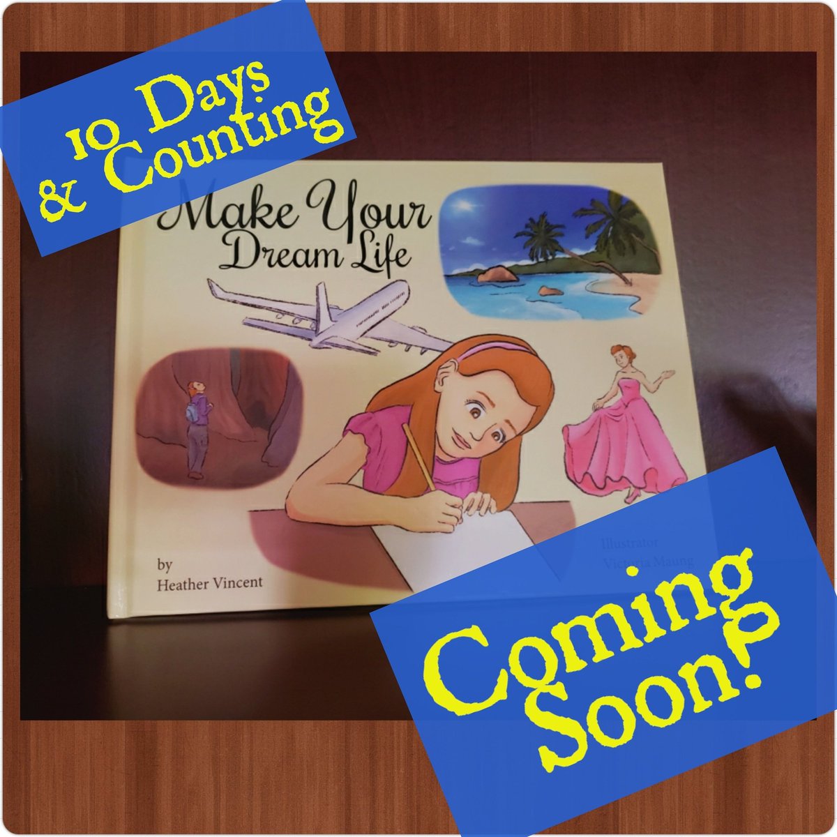 Marvelous Monday!

That's what today is. Recieved confirmation that our book Make Your Dream Life will be available on Amazon &amp; Barnes and Noble websites in 10 business days. 

Let the count down begin!
#countdown #indieauthor #MakeYourDreamLife #bestgiftever #visionboard #goals