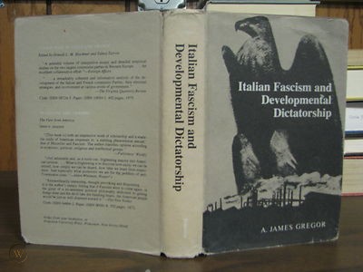 If you can find this book, I would recommend it. Emphasizes Italian fascist regime, as great directors of Industrialization. Lends credit to thesis that fascism was ultimately modernizing agent that was able to direct economic progress in a way that traditional elites could not.