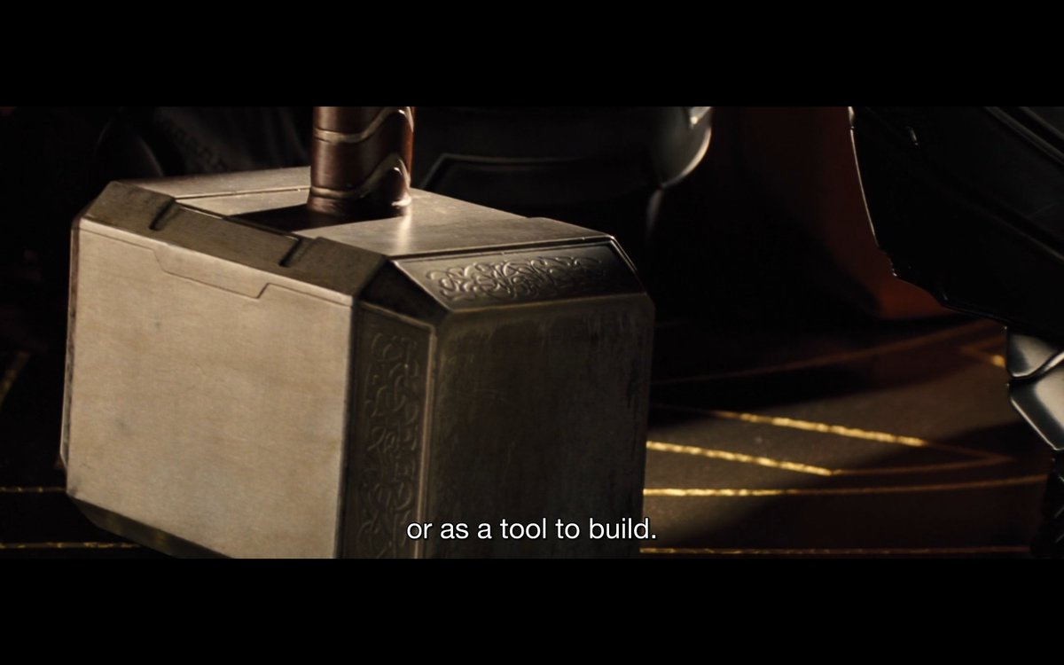 Odin introduces Thor’s hammer as something that can either be "a weapon to destroy" or "a tool to built" but it’s just used as a weapon to bash people's heads in like 99% of the time in these movies.
