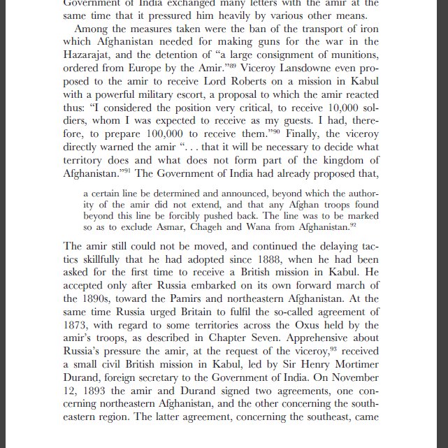 3) Amir Abdul Rahman was not pressured to sign the Durand deal and so willingly.Abdul-Rahman was pressured by the British for years to sign the treaty, which he had resisted. They eventually resorted to blocking iron imports to him, retarding his brutal war in Hazarajat.