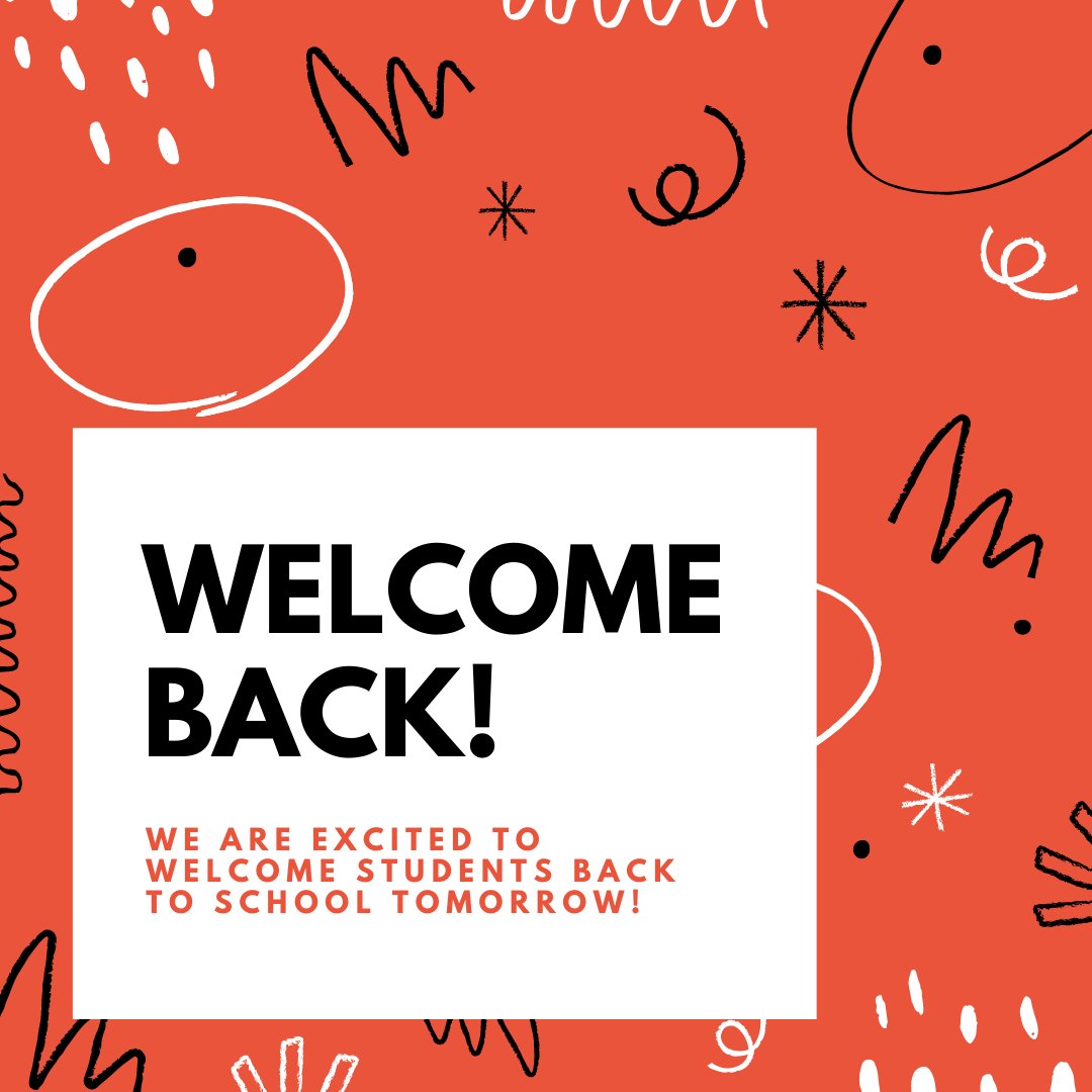 We are excited to see everyone tomorrow, Tuesday, back at school! Doors open at 7:20 am and the tardy bell will ring at 7:45. We can't wait to get 2021 started!