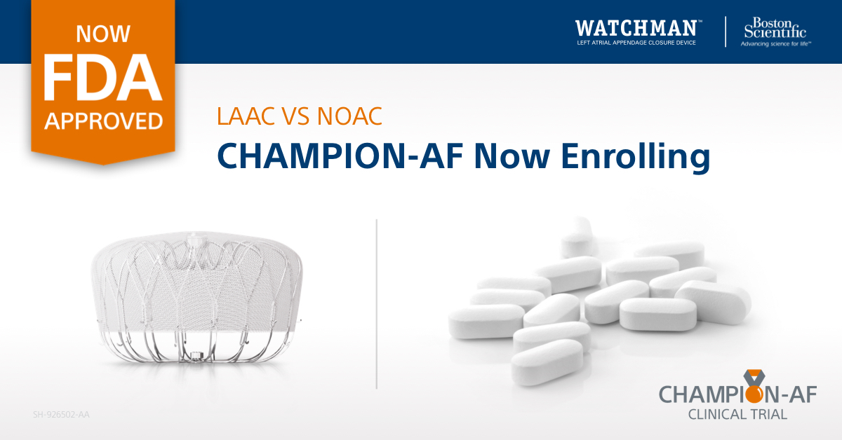 Enlighten over last BostonSci Cardiology on Twitter: "Boston Scientific has received full FDA  IDE approval and CMS reimbursement for the CHAMPION-AF clinical trial.  Learn more about the largest #LAAC device trial here:  https://t.co/lMsxlO63Ky https://t.co/lLw7WRHpQJ" /