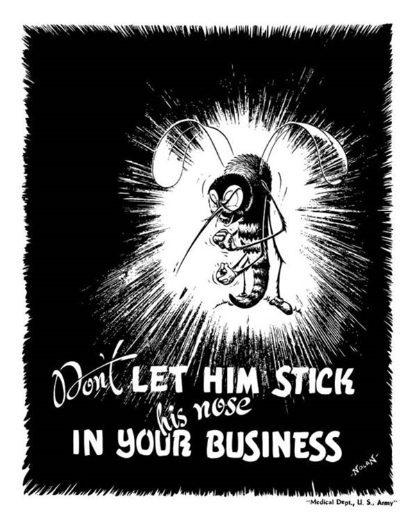 #20 I know what I like. Apart from disease mosquitoes have also inspired art and advertising. Some are gothic and macabre, whereas others are more humorous. The US excelled at this during WW2, when posters and films were used to warn of the dangers of mosquito-borne disease.