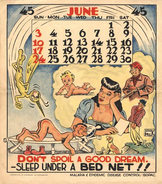 #20 I know what I like. Apart from disease mosquitoes have also inspired art and advertising. Some are gothic and macabre, whereas others are more humorous. The US excelled at this during WW2, when posters and films were used to warn of the dangers of mosquito-borne disease.