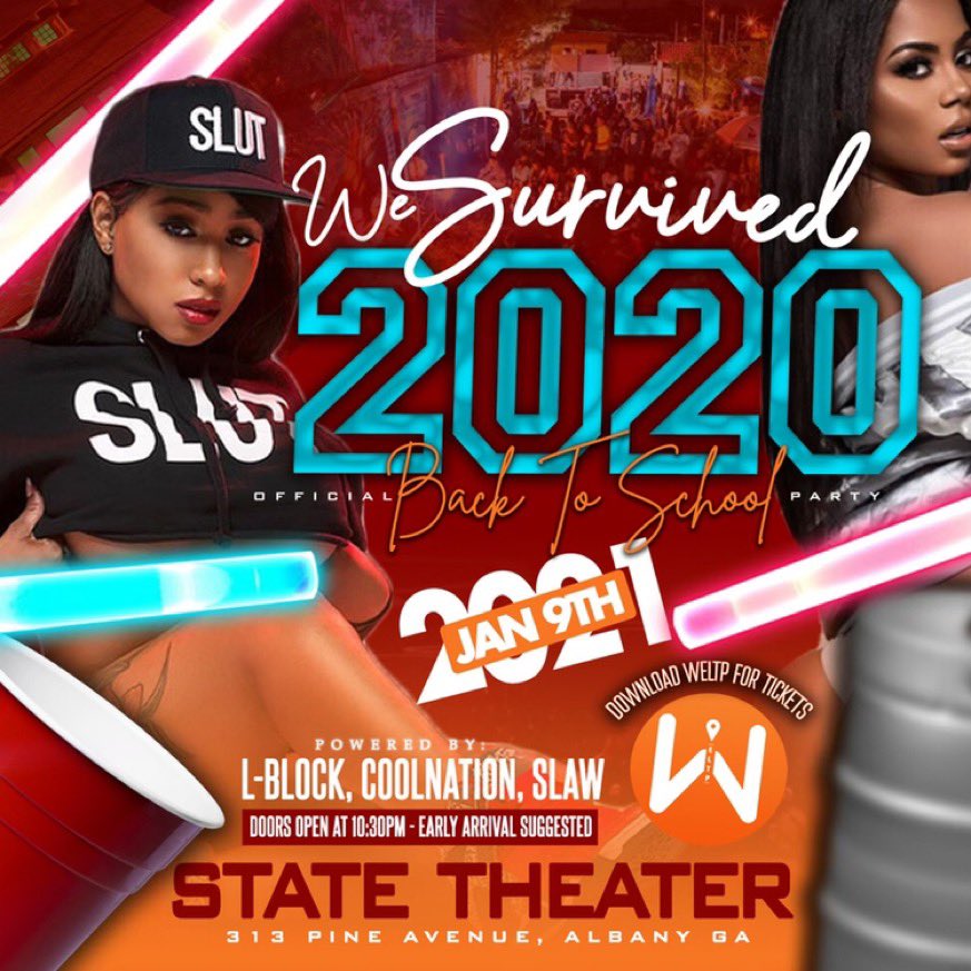 coolnationASU23's tweet image. Download WELTP App tickets 
$10 regular 
$20 skip 

Event Name:We Survived 2020 (Official Back To School Party)
 Event Address:313 Pine Ave, Albany, GA 31701, USA
 Start Date:Jan-09-2021 10:00 PM 
 End Date:Jan-10-2021 02:00 AM 
#Coolnation #Lblockasu #Slaw #ASUTwitter #MaskUp
